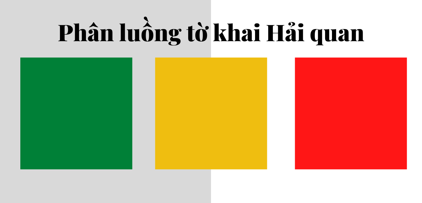 Phân luồng hải quan: Cách tránh luồng đỏ, tối ưu thông quan